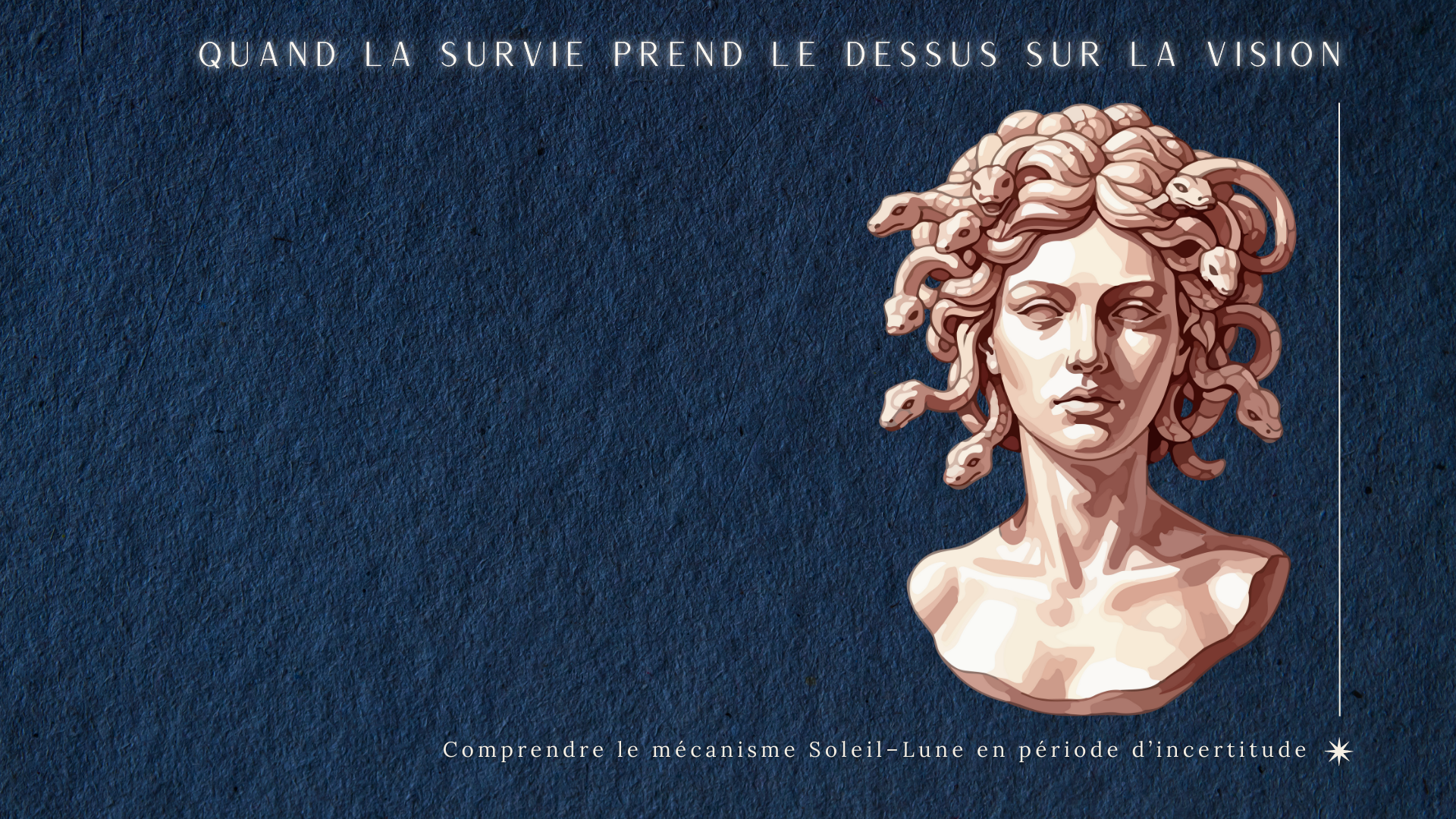 Buste de Méduse symbolisant la peur archaïque et le mécanisme Soleil–Lune en période de transition